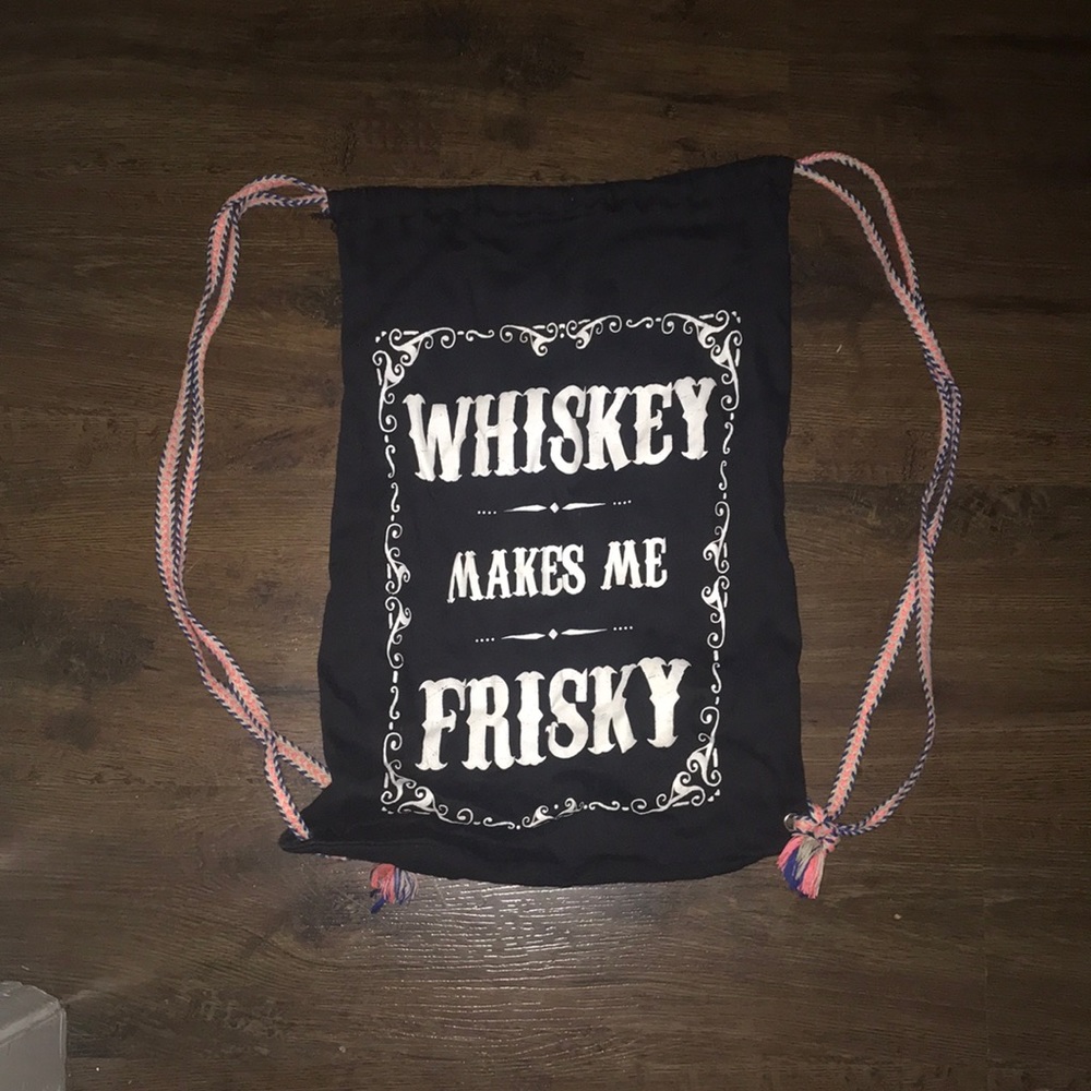 WHISKEY MAKES ME FRISKY BACKPACK